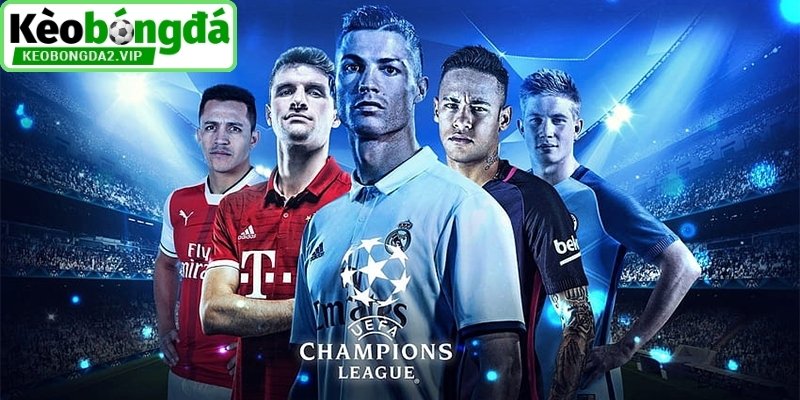 Tìm hiểu về kèo bóng đá cúp C1 Châu Âu